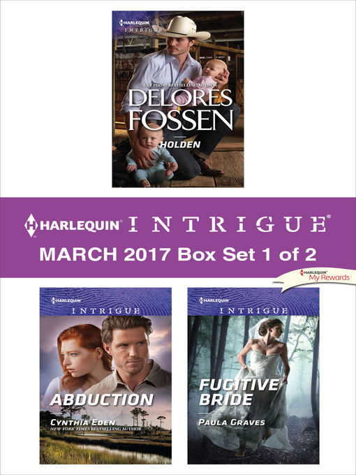 Title details for Harlequin Intrigue March 2017, Box Set 1 of 2 by Delores Fossen - Wait list